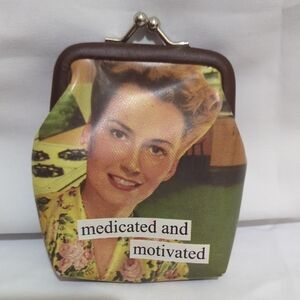Medicated And Motivated Coin Purse By Anne Tainter